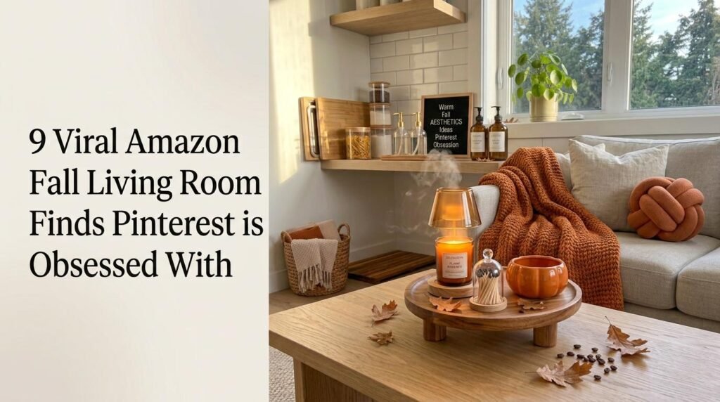 9 Viral Amazon Fall Living Room Finds Pinterest is Obsessed With